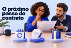 Gestores avaliam um documento. O texto diz: O próximo passo do contrato.